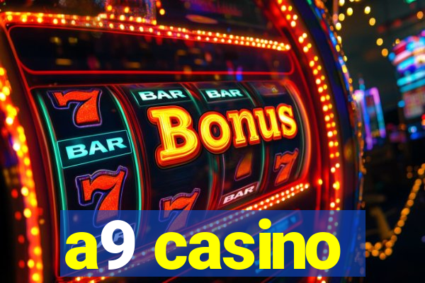 a9 casino